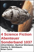 Cover: 4 Science Fiction Abenteuer Sonderband 1037 - Uksak E-Books