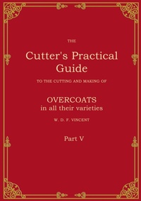 Enlarge image Cover: The Cutter's Practical Guide, Part 5 - BoD - Books on Demand