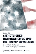 Cover: Christlicher Nationalismus und die Trump-Bewegung - transcript