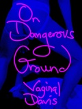 Cover: Vaginal Davis: On Dangerous Ground - Bierke Verlag