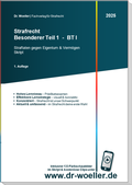 Cover: Skript - Strafrecht Besonderer Teil 1 - BT I - Dr. Woeller Fachverlag