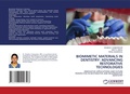 Cover: Biomimetic Materials in Dentistry - LAP Lambert Academic Publishing
