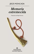 Cover: Memoria Estremecida - Editorial Anagrama