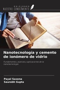 Cover: Nanotecnolog&iacute;a y cemento de ion&oacute;mero de vidrio - Ediciones Nuestro Conocimiento