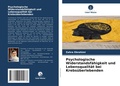 Cover: Psychologische Widerstandsfaehigkeit und Lebensqualitaet bei Krebsueberlebenden - Verlag Unser Wissen