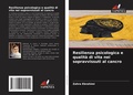 Cover: Resilienza psicologica e qualita di vita nei sopravvissuti al cancro - Edizioni Sapienza