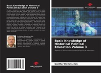 Abbildung von: Basic Knowledge of Historical Political Education Volume 3 - Our Knowledge Publishing