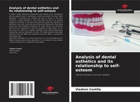 Abbildung von: Analysis of dental esthetics and its relationship to self-esteem - Our Knowledge Publishing