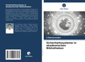 Cover: Sicherheitssysteme in akademischen Bibliotheken - Verlag Unser Wissen