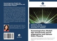 Abbildung von: Kosmologisches Modell des Universums durch allgemeine und Kaluza-Klein-Theorie - Verlag Unser Wissen