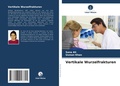 Cover: Vertikale Wurzelfrakturen - Verlag Unser Wissen