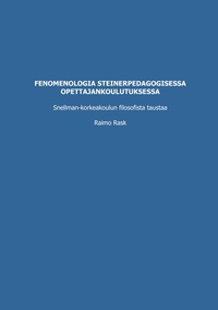 Abbildung von: Fenomenologia steinerpedagogisessa opettajankoulutuksessa - BoD - Books on Demand