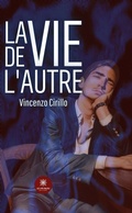 Cover: La vie de l'autre - Le Lys Bleu &Eacute;ditions