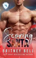 Cover: Scoring Santa (Florida Sharks, #1) - Britney Bell