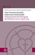 Cover: Neue Verantwortung f&uuml;r lutherische Friedensethik - Evangelische Verlagsanstalt