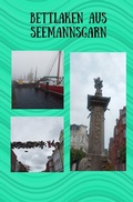 Cover: Bettlaken aus Seemannsgarn - epubli