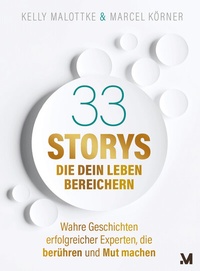 Abbildung von: 33 Storys, die dein Leben bereichern - Verlag Kelly Malottke