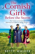 Cover: The Cornish Girls Before the Storm - AVON, a division of HarperCollins Publishers Ltd
