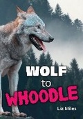 Cover: Wolf to Whoodle - Collins