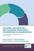 Cover: Designing, Implementing, and Evaluating Sustainable Interventions in Organizations - Oxford University Press Inc