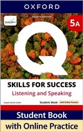 Cover: Q: Skills for Success Fourth Edition Level 5 Listening and Speaking Student Book A with Online Practice - Oxford University Press