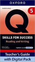 Cover: Q: Skills for Success Fourth Edition Level 5 Reading and Writing Teacher's Guide with Digital Pack - Oxford University Press