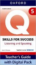 Cover: Q: Skills for Success Fourth Edition Level 5 Listening and Speaking Teacher's Guide with Digital Pack - Oxford University Press