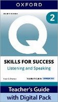 Cover: Q: Skills for Success Fourth Edition Level 2 Listening and Speaking Teacher's Guide with Digital Pack - Oxford University Press