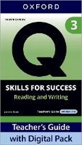 Cover: Q: Skills for Success Fourth Edition Level 3 Reading and Writing Teacher's Guide with Digital Pack - Oxford University Press