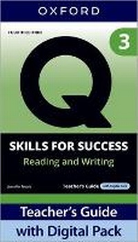 Abbildung von: Q: Skills for Success Fourth Edition Level 3 Reading and Writing Teacher's Guide with Digital Pack - Oxford University Press