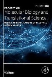 Enlarge image Cover: Design and Applications of Cell-Free Systems Part A: Volume 218 - Academic Press