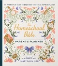 Cover: The Homeschool Bible Parent's Planner - Harvest House Publishers,U.S.