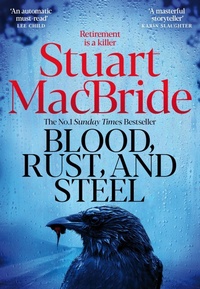 Enlarge image Cover: Blood, Rust and Steel - Macmillan