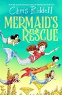 Cover: A Mermaid's Rescue - Macmillan Children's Books