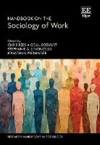 Enlarge image Cover: Handbook on the Sociology of Work - Edward Elgar Publishing