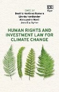 Cover: Human Rights and Investment Law for Climate Change - Edward Elgar Publishing