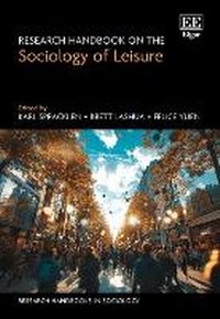 Abbildung von: Research Handbook on the Sociology of Leisure - Edward Elgar Publishing