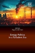 Cover: Energy Politics in a Turbulent Era - Edward Elgar Publishing