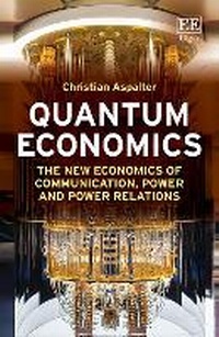 Abbildung von: Quantum Economics - Edward Elgar Publishing