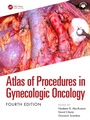 Cover: Atlas of Procedures in Gynecologic Oncology - CRC Press