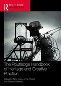 Cover: The Routledge Handbook of Heritage and Creative Practice - Routledge