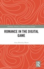 Cover: Romance in the Digital Game - Routledge