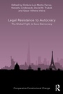 Cover: Legal Resistance to Autocracy - Routledge