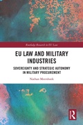 Cover: EU Law and Military Industries - Routledge