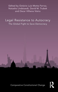 Enlarge image Cover: Legal Resistance to Autocracy - Routledge