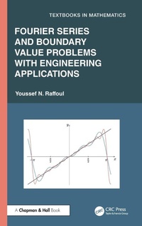 Enlarge image Cover: Fourier Series and Boundary Value Problems with Engineering Applications - CRC Press