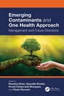 Cover: Emerging Contaminants and One Health Approach - CRC Press