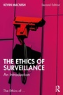 Cover: The Ethics of Surveillance - Routledge