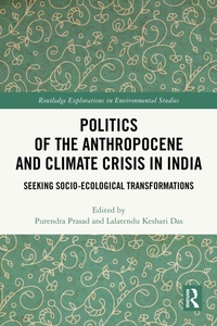 Abbildung von: Politics of the Anthropocene and Climate Crisis in India - Routledge