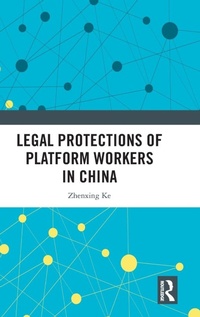 Abbildung von: Legal Protections of Platform Workers in China - Routledge
